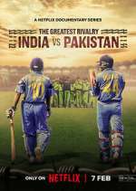 Watch The Greatest Rivalry: India vs Pakistan Fmovies