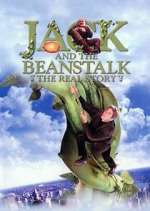 Watch Jack and the Beanstalk: The Real Story Fmovies
