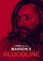 Watch Manson's Bloodline Fmovies
