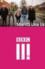 Watch MisFITS Like Us Fmovies