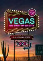 Watch Vegas: The Story of Sin City Fmovies