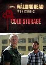 Watch The Walking Dead: Cold Storage Fmovies