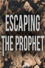 Watch Escaping The Prophet Fmovies