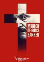 Watch Murder of God's Banker Fmovies
