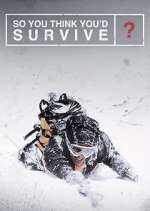 Watch So You Think You'd Survive? Fmovies
