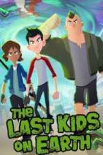 Watch The Last Kids on Earth Fmovies