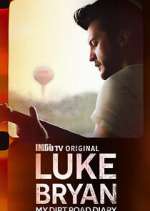 Watch Luke Bryan: My Dirt Road Diary Fmovies