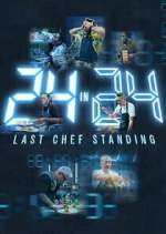 Watch 24 in 24: Last Chef Standing Fmovies