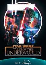 Watch Star Wars: Tales of the Underworld Fmovies
