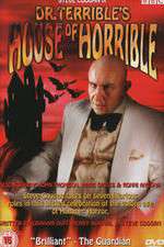 Watch Dr Terribles House of Horrible Fmovies