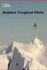 Watch Alaska's Toughest Pilots Fmovies