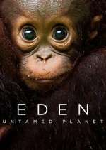 Watch Eden: Untamed Planet Fmovies
