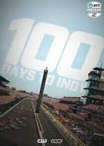 Watch 100 Days to Indy Fmovies
