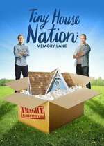 Watch Tiny House Nation: Memory Lane Fmovies