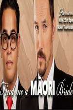 Watch Find Me a Maori Bride Fmovies