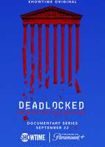 Watch Deadlocked: How America Shaped the Supreme Court Fmovies
