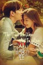 Watch The Time We Were Not in Love Fmovies