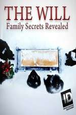 Watch The Will: Family Secrets Revealed Fmovies