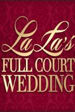 Watch La La's Full Court Wedding Fmovies