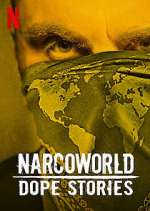 Watch Narcoworld: Dope Stories Fmovies