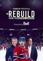 Watch The Rebuild: Inside the Montreal Canadiens Fmovies
