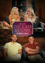 Watch 90 Day: The Last Resort Between the Sheets Fmovies