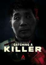 Watch Catching a Killer: The Hwaseong Murders Fmovies
