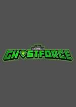 Watch GhostForce Fmovies