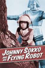 Watch Johnny Sokko and His Flying Robot Fmovies