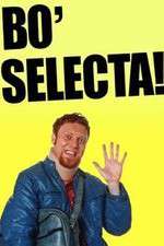 Watch Bo' Selecta Fmovies