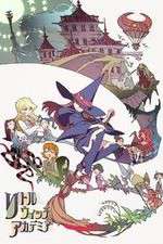Watch Little Witch Academia Fmovies