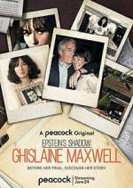 Watch Epstein's Shadow: Ghislaine Maxwell Fmovies