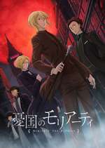 Watch Moriarty the Patriot Fmovies