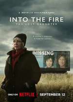 Watch Into the Fire: The Lost Daughter Fmovies