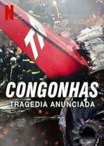 Watch Congonhas: TragÃ©dia Anunciada Fmovies