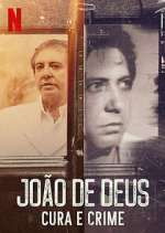 Watch JoÃ£o de Deus - Cura e Crime Fmovies