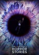 Watch Two Sentence Horror Stories Fmovies