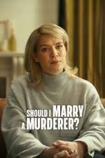 Watch Should I Marry a Murderer? Fmovies