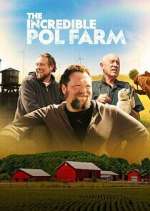 Watch The Incredible Pol Farm Fmovies