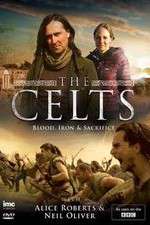Watch The Celts Blood Iron and Sacrifice with Alice Roberts and Neil Oliver Fmovies