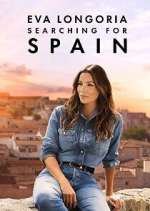Watch Eva Longoria: Searching for Spain Fmovies
