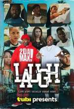 Watch LAUGH Fmovies