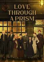 Watch Love Through a Prism Fmovies