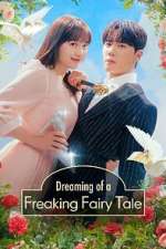 dreaming of a freaking fairytale tv poster