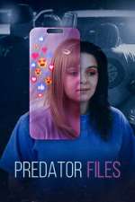 Watch Predator Files Fmovies