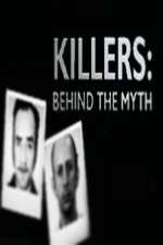 Watch Killers Behind the Myth Fmovies