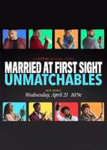 Watch Married at First Sight: Unmatchables Fmovies