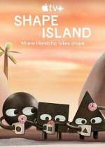 Watch Shape Island Fmovies
