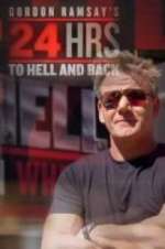 Watch Gordon Ramsay's 24 Hours to Hell and Back Fmovies