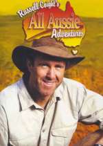 Watch Russell Coight's All Aussie Adventures Fmovies